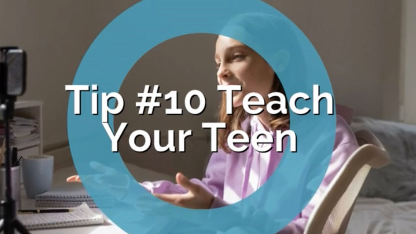 Teens and Social Media-Parenting Tip #10 Teach Your Teen